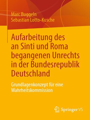 cover image of Aufarbeitung des an Sinti und Roma begangenen Unrechts in der Bundesrepublik Deutschland